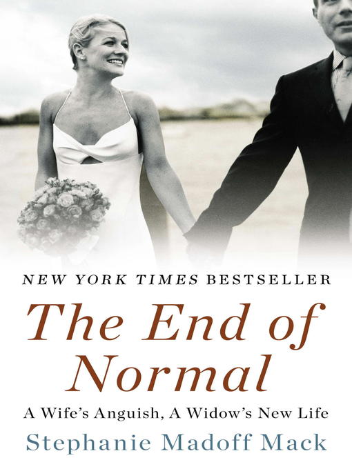 Title details for The End of Normal by Stephanie Madoff Mack - Available
